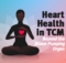 Heart in TCM
