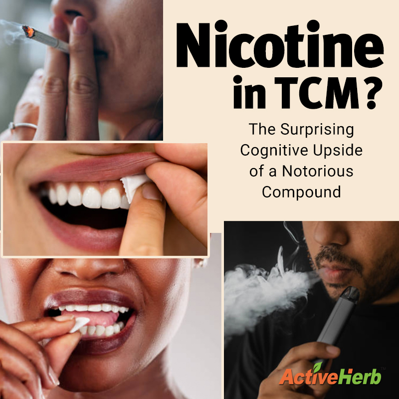 Nicotine in TCM: The Surprising Benefits of a Notorious Compound